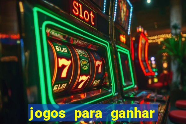 jogos para ganhar dinheiro sem depositar nada